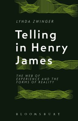 Telling in Henry James: The Web of Experience a... 150130898X Book Cover