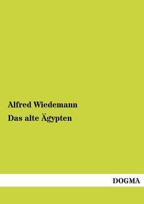 Das Alte Agypten [German] 3955802264 Book Cover