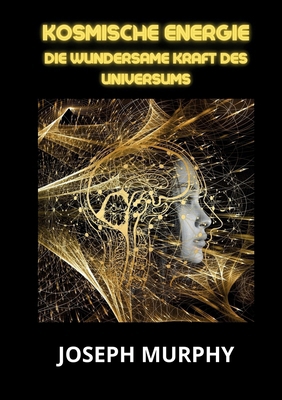 Kosmische energie [German] B0BW2HRB6S Book Cover