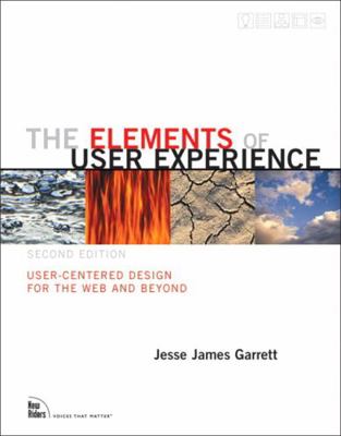 The Elements of User Experience: User-Centered ... B00DF8F81K Book Cover