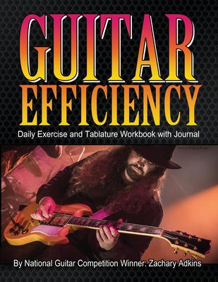 Guitar Efficiency: Daily Exercise and Tablature... B08BDZ5NVB Book Cover