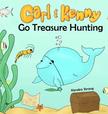 Carl and Kenny Go Treasure Hunting B0CMHJV9FF Book Cover