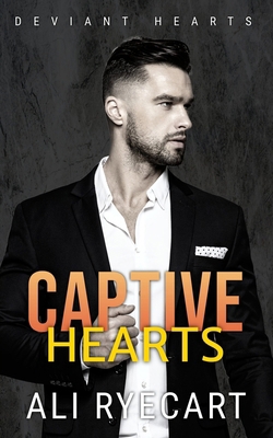 Captive Hearts: Hurt Comfort MM Romantic Suspense B08KFYXJ44 Book Cover