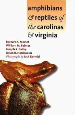 Amphibians and Reptiles of the Carolinas and Vi... 0807842524 Book Cover