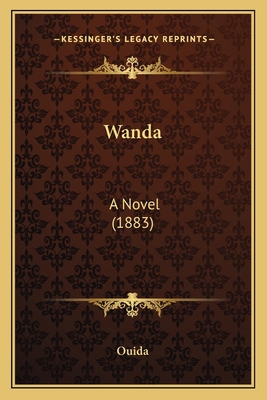 Wanda: A Novel (1883) 1164101722 Book Cover