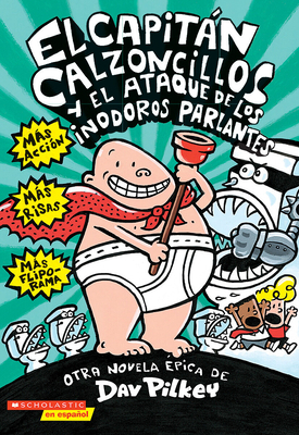 El Capitán Calzoncillos Y El Ataque de Los Inod... [Spanish] B00722VXKK Book Cover