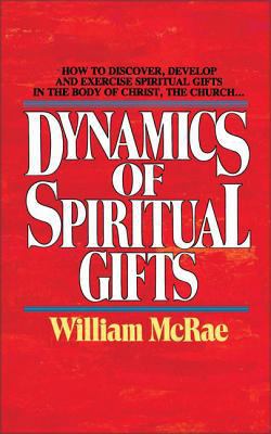 Dynamics of Spiritual Gifts 0310290910 Book Cover