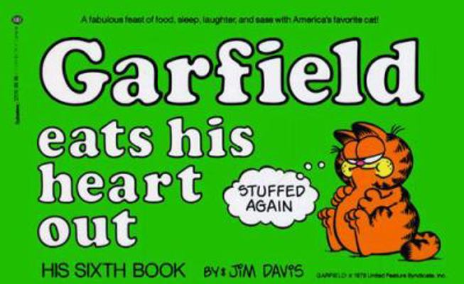 Garfield Eats His Heart Out 0345320182 Book Cover