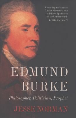 Edmund Burke: Philosopher, Politician, Prophet 0007489625 Book Cover