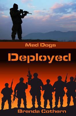 Deployed: Mad Dogs 1497484626 Book Cover
