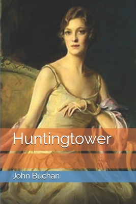 Huntingtower 1691913189 Book Cover