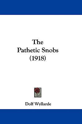 The Pathetic Snobs (1918) 1437310591 Book Cover