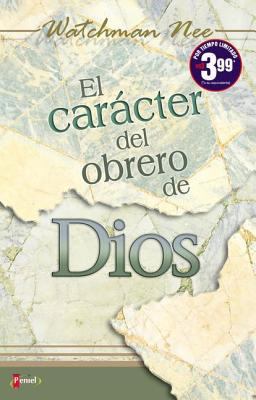 El Caracter del Obrero de Dios [Spanish] 9875571180 Book Cover