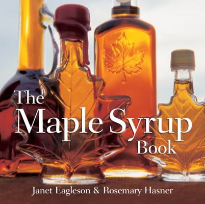 The Maple Syrup Book 1770850333 Book Cover