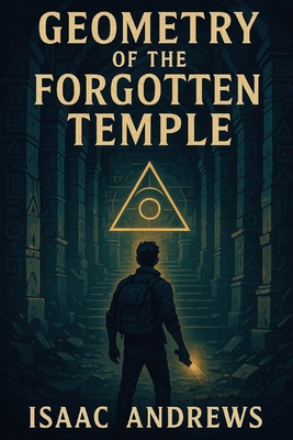 Geometry of the Forgotten Temple B0FDR13W7L Book Cover