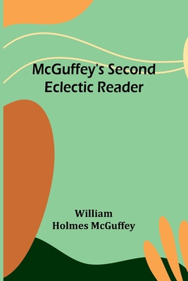 McGuffey's Second Eclectic Reader 9356896623 Book Cover