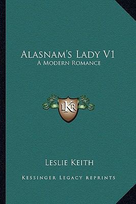 Alasnam's Lady V1: A Modern Romance 1163279994 Book Cover