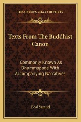 Texts From The Buddhist Canon: Commonly Known A... 1162944226 Book Cover