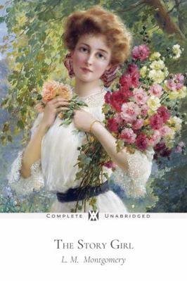 The Story Girl: With Original Illustration 164965068X Book Cover