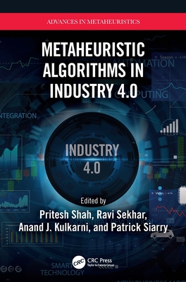 Metaheuristic Algorithms in Industry 4.0 0367698390 Book Cover