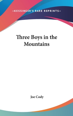 Three Boys in the Mountains 0548072531 Book Cover