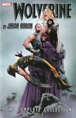 Wolverine by Jason Aaron: The Complete Collecti... 0785189084 Book Cover