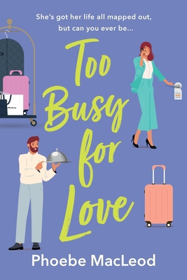 Too Busy For Love [Large Print] 1835333389 Book Cover