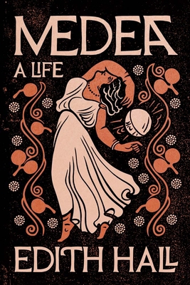 Medea: A Life 0300270720 Book Cover
