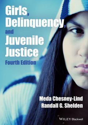 Girls, Delinquency, and Juvenile Justice 1118454065 Book Cover