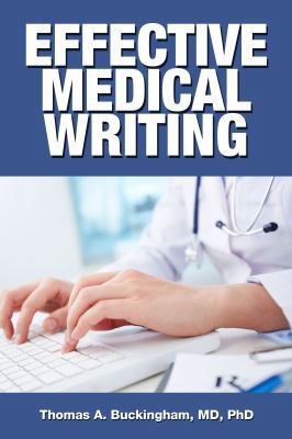 Effective Medical Writing 0999435108 Book Cover