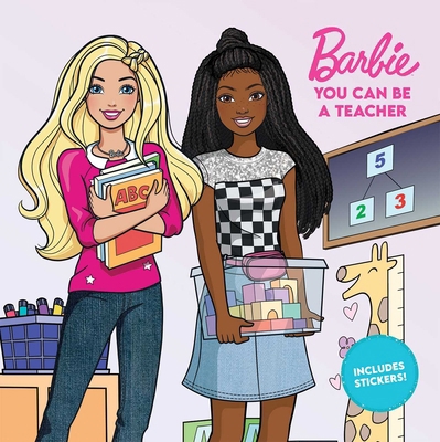 Barbie: You Can Be a Teacher 164036532X Book Cover