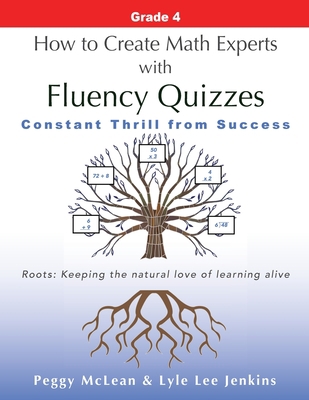 How to Create Math Experts with Fluency Quizzes... 1956457569 Book Cover