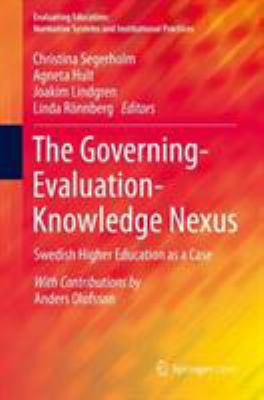 The Governing-Evaluation-Knowledge Nexus: Swedi... 3030211428 Book Cover