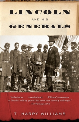 Lincoln and His Generals 0307741966 Book Cover