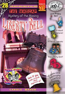 The Madcap Mystery of the Missing Liberty Bell 0635068346 Book Cover