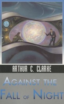 Against the Fall of Night 1596871229 Book Cover