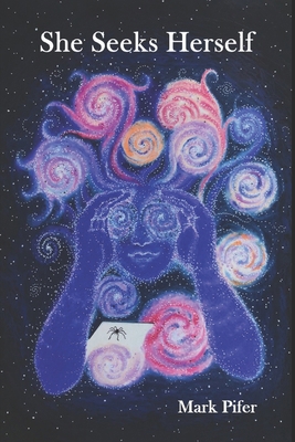 She Seeks Herself B0DB7QFVXQ Book Cover