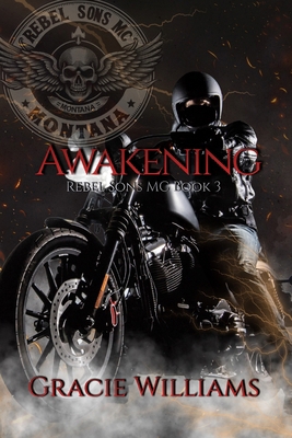 Awakening: Rebel Sons MC Book 3 B0DK527F5L Book Cover