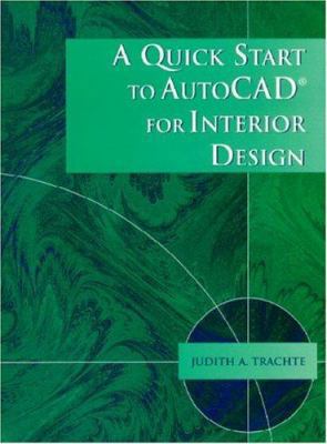 A Quick Start to AutoCAD for Interior Design 0130208531 Book Cover