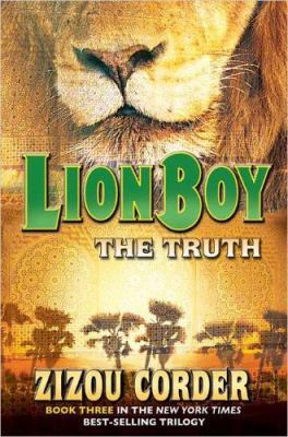 Lionboy: The Truth (Lionboy Trilogy) 0803729855 Book Cover