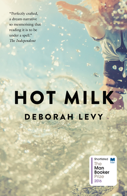 Hot Milk 0735234167 Book Cover