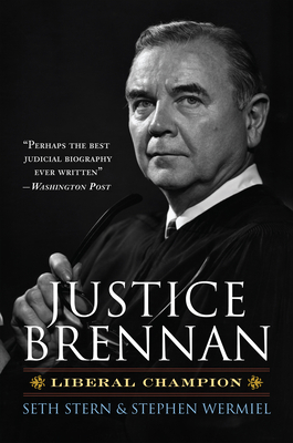 Justice Brennan: Liberal Champion 0700619127 Book Cover