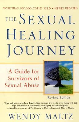 The Sexual Healing Journey: A Guide for Survivo... 0060959649 Book Cover