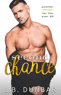 Second Chance: another romance for the over 40 179533908X Book Cover