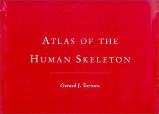 Atlas of the Human Skeleton 0673994848 Book Cover