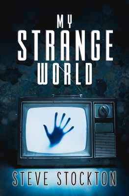 My Strange World 1734419822 Book Cover