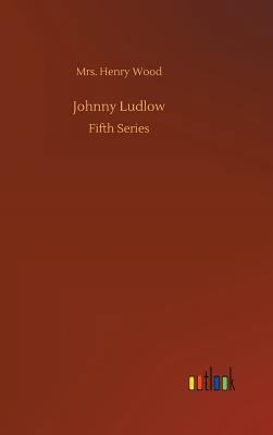 Johnny Ludlow 3732663566 Book Cover