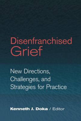 Disenfranchised Grief: New Directions, Challeng... 0878224270 Book Cover