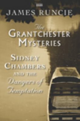 Sidney Chambers and the Dangers of Temptation [Large Print] 1785412965 Book Cover