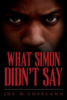 What Simon Didn't Say 099973170X Book Cover